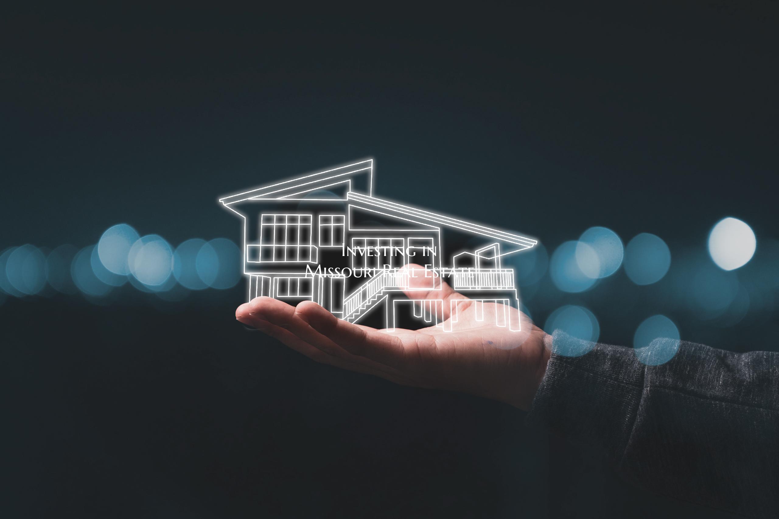 Investing in Missouri Real Estate